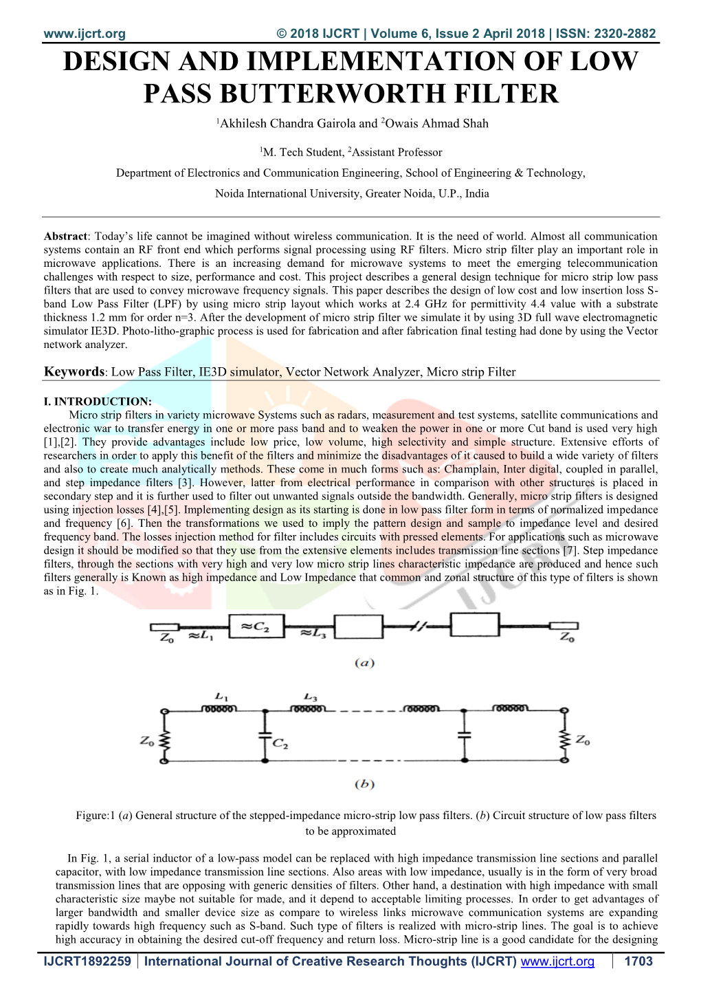 DESIGN and IMPLEMENTATION of LOW PASS BUTTERWORTH FILTER 1Akhilesh Chandra Gairola and 2Owais Ahmad Shah