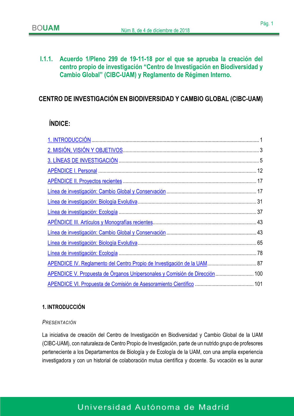 I.1.1. Acuerdo 1/Pleno 299 De 19-11-18 Por El Que Se Aprueba La