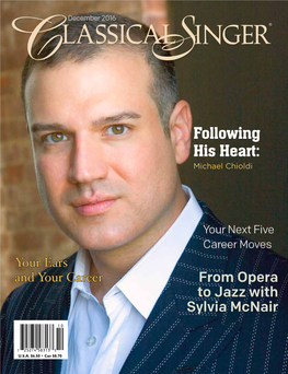 Following His Heart: Your Next Five Career Moves Your Ears and Your Career from Opera to Jazz with Sylvia Mcnair