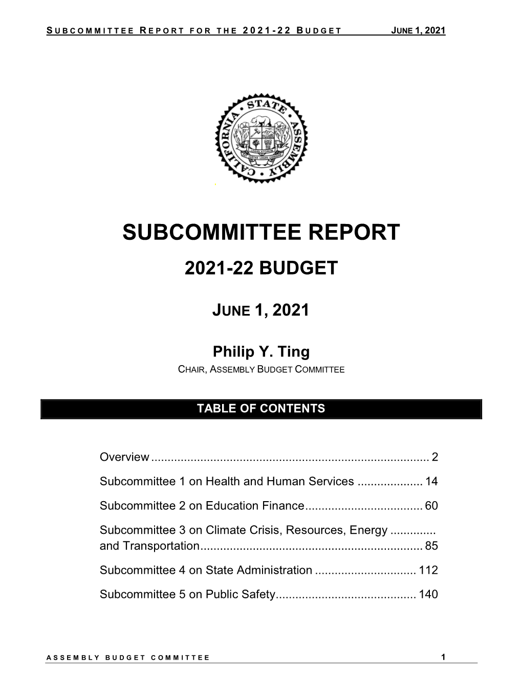 Subcommittee Report of 2021-22 Budget
