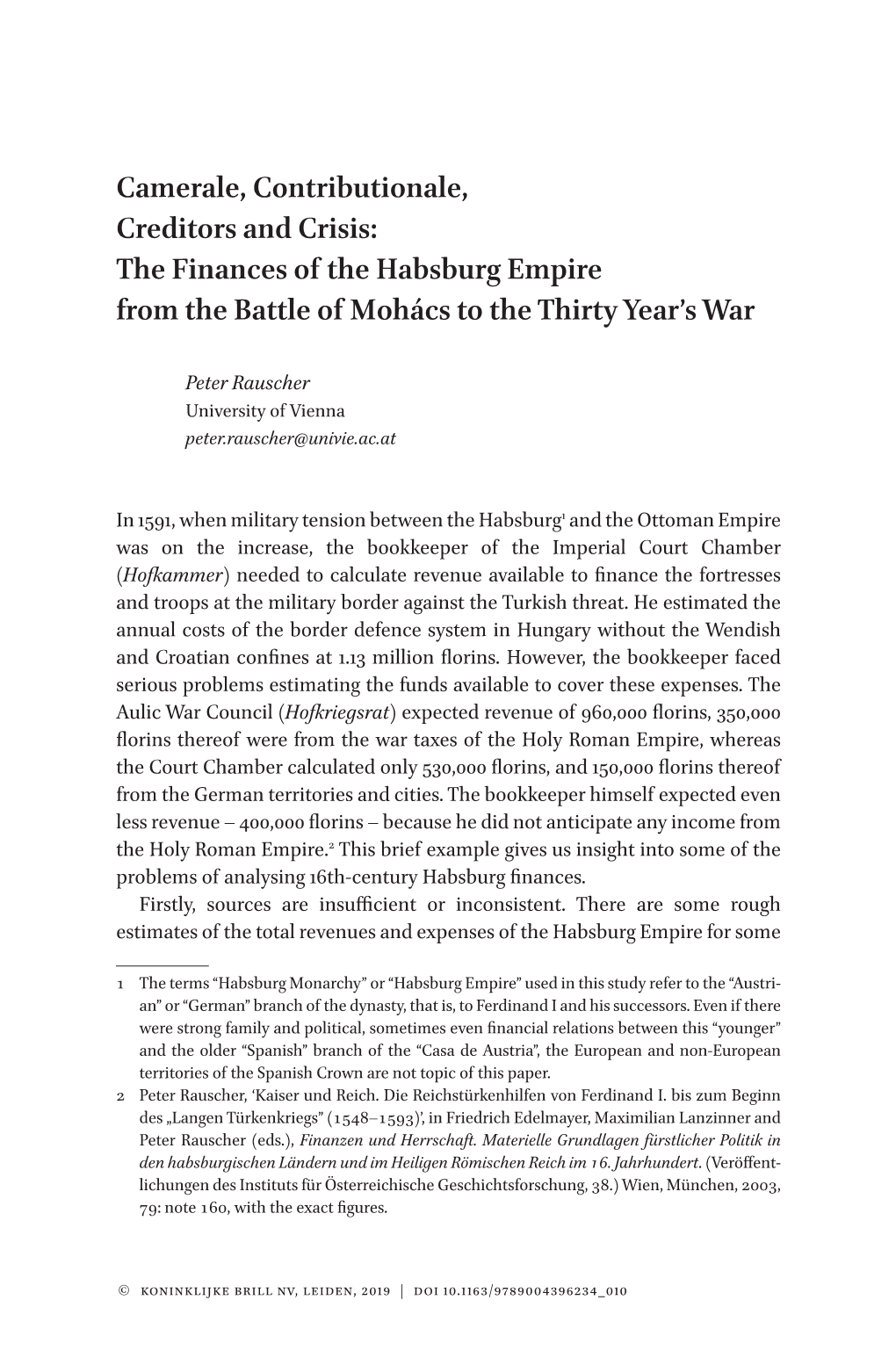 Camerale, Contributionale, Creditors and Crisis: the Finances of the Habsburg Empire from the Battle of Mohács to the Thirty Year’S War