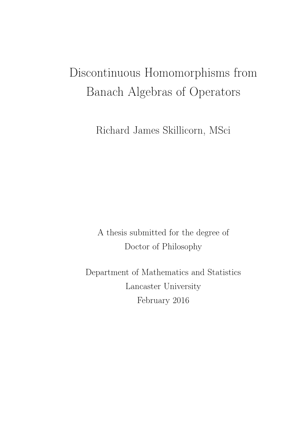Discontinuous Homomorphisms from Banach Algebras of Operators
