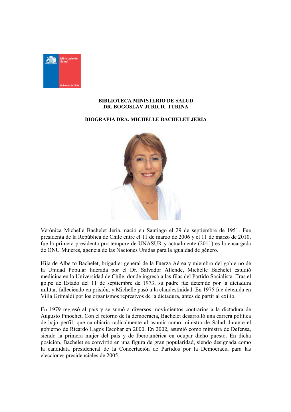 Biografía Dra. Michelle Bachelet Jeria