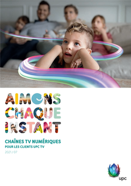 Chaînes Tv Numériques Pour Les Clients UPC TV