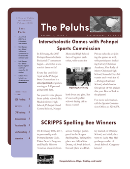 The Peluhs Facts Volume 1, Issue 1 3Rd Quarter, AY 16 - 17  About 1/3 (33.3%) of Pohnpeians Are Students Interscholastic Games with Pohnpei