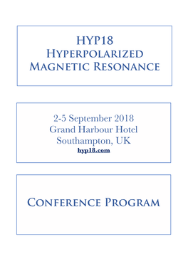 HYP18 Hyperpolarized Magnetic Resonance Conference Program