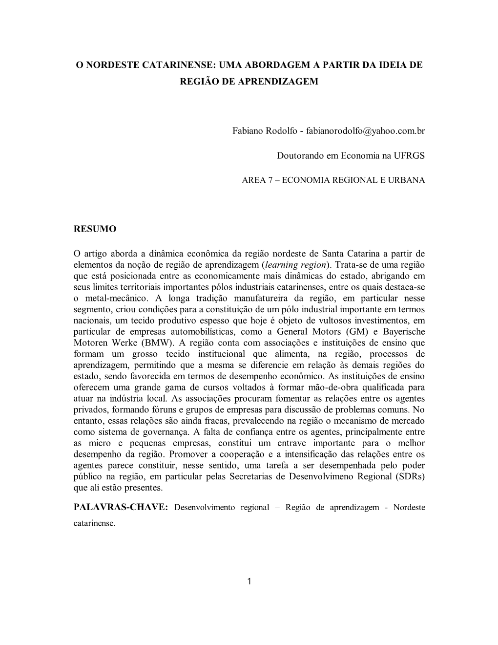 O Nordeste Catarinense: Uma Abordagem a Partir Da Ideia De Região De Aprendizagem