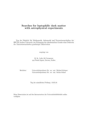 Searches for Leptophilic Dark Matter with Astrophysical Experiments