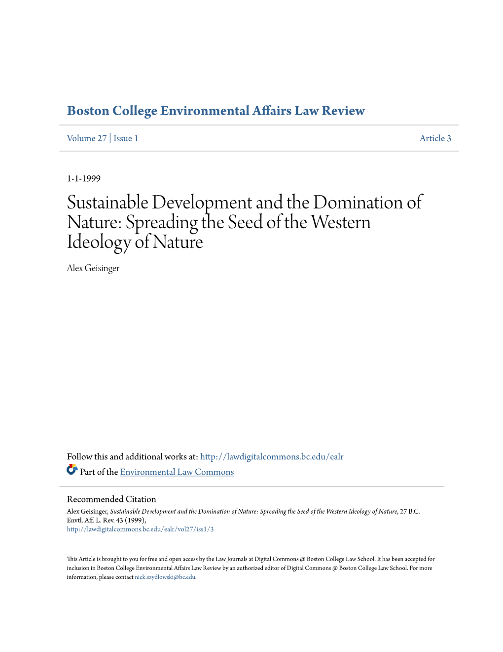 Sustainable Development and the Domination of Nature: Spreading the Seed of the Western Ideology of Nature Alex Geisinger