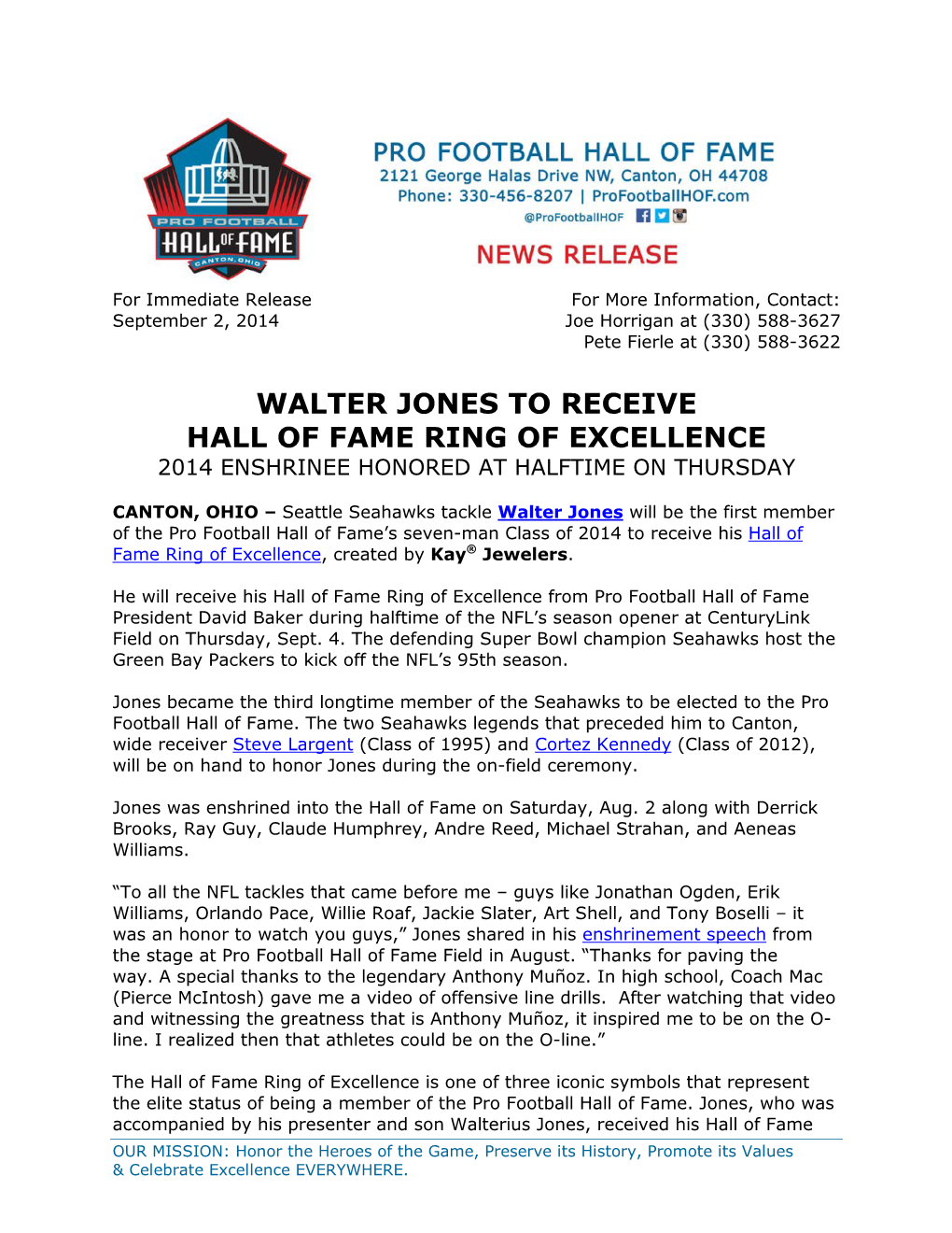 Walter Jones to Receive Hall of Fame Ring of Excellence 2014 Enshrinee Honored at Halftime on Thursday