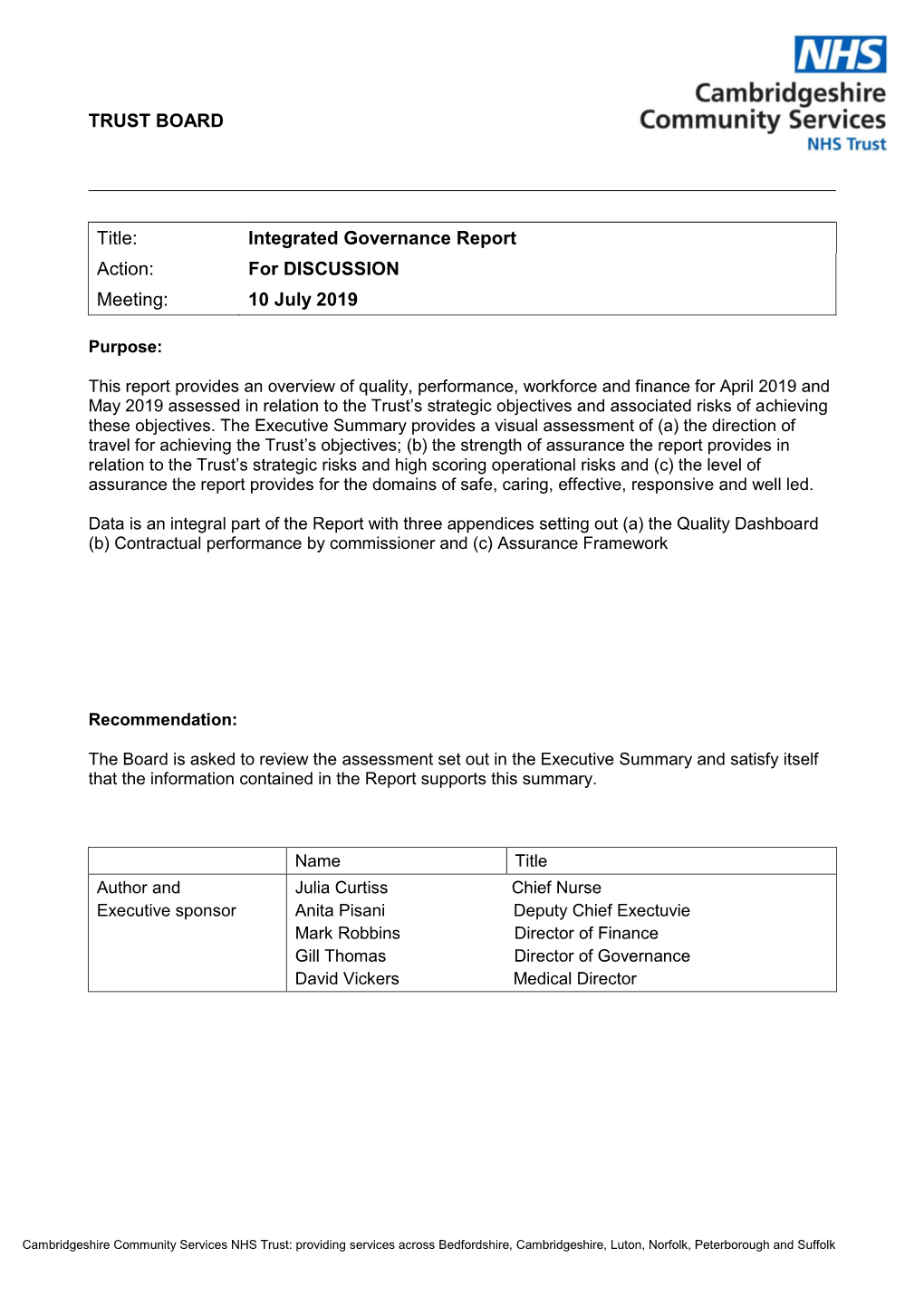 Integrated Governance Report Action: for DISCUSSION Meeting: 10 July 2019