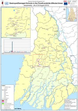 Destroyed/Damaged Schools in the Flood/Landslide Affected Areas Ayeyarwady - (As of 24 August 2015)