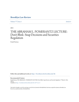 THE ABRAHAM L. POMERANTZ LECTURE: Don't Blink: Snap Decisions and Securities Regulation, 77 Brook