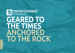 Youthforchrist International Geared to the Times Anchored