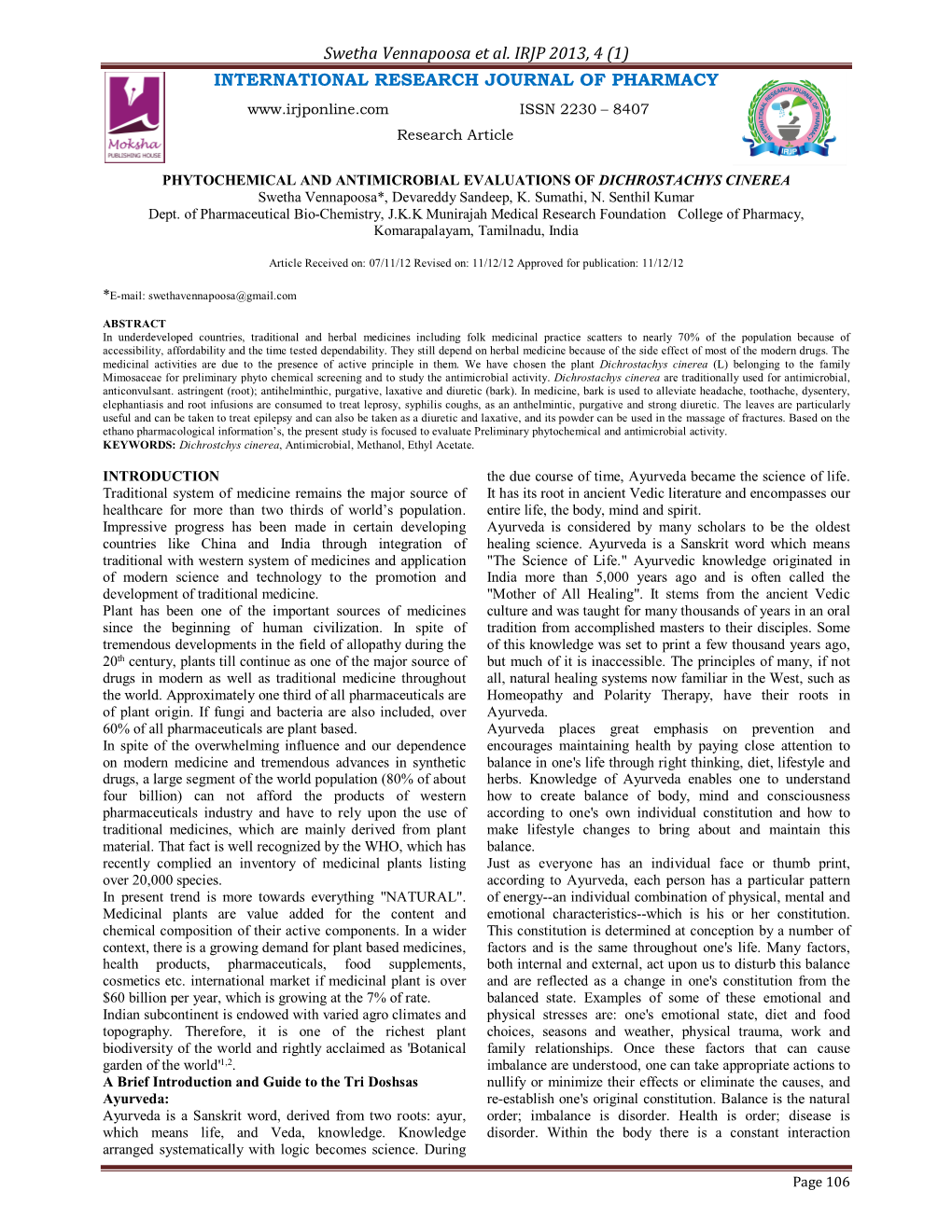 PHYTOCHEMICAL and ANTIMICROBIAL EVALUATIONS of DICHROSTACHYS CINEREA Swetha Vennapoosa*, Devareddy Sandeep, K