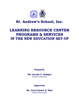 Learning Resource Center Programs & Services in the New Education Set-Up