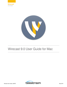 Wirecast 9.0 User Guide for Mac