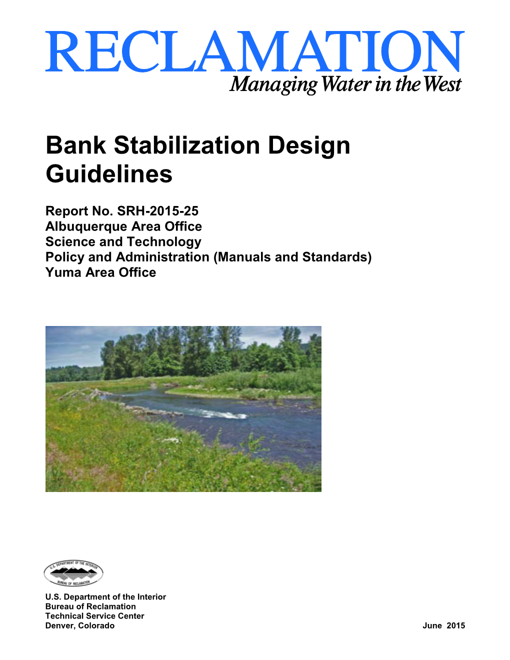 Bank Stabilization Design Guidelines