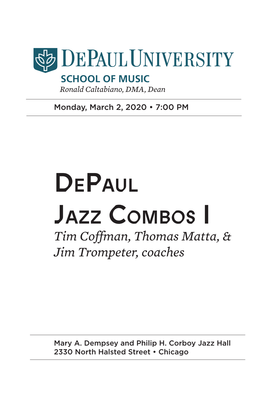 Depaul Jazz Combos I Tim Coffman, Thomas Matta, & Jim Trompeter, Coaches