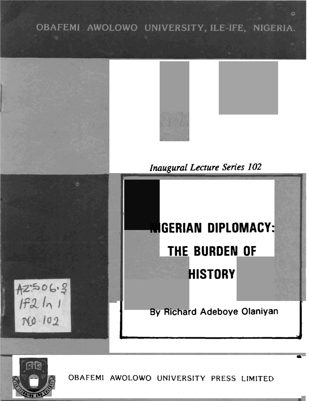 Filllgerlan DIPLOMACY: the BURDEN of HISTORY 0~Y N~Cnardadeboye Olaniyan A