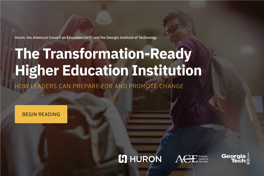The-Transformation-Ready-Higher-Education-Institution-Huron-ACE-Ebook.Pdf