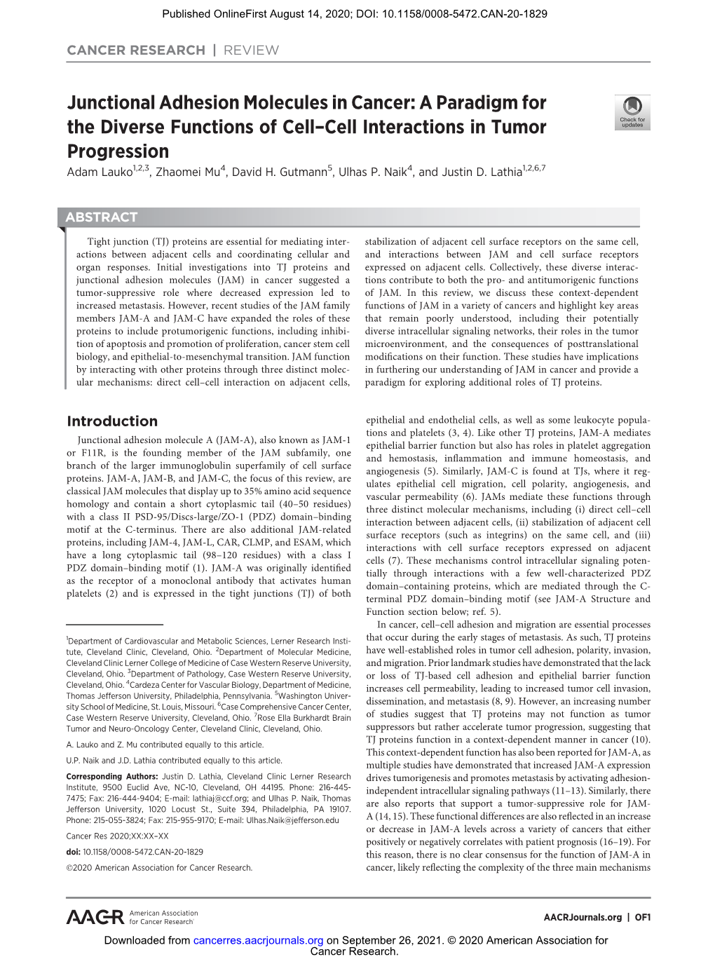 Junctional Adhesion Molecules in Cancer: a Paradigm for the Diverse Functions of Cell–Cell Interactions in Tumor Progression Adam Lauko1,2,3, Zhaomei Mu4, David H