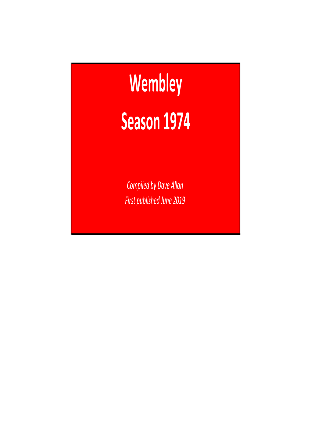 Wembley Season 1974