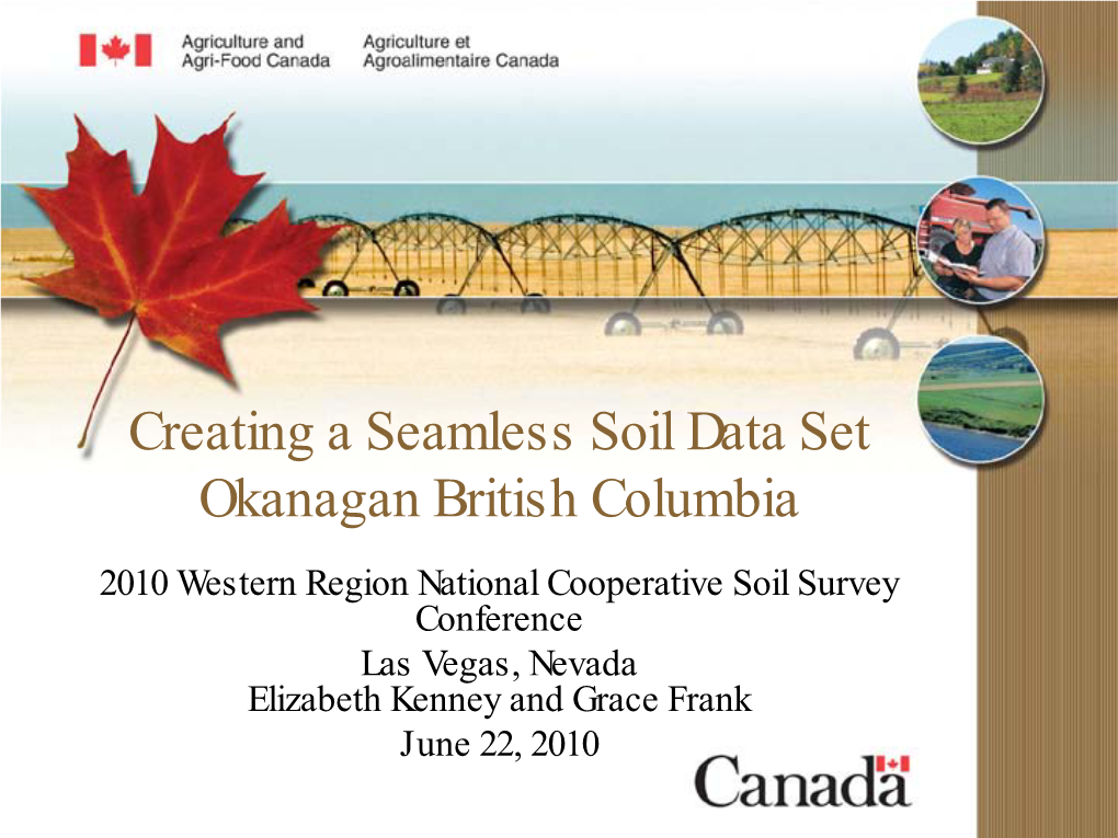 Creating a Seamless Soil Data Set Okanagan British Columbia