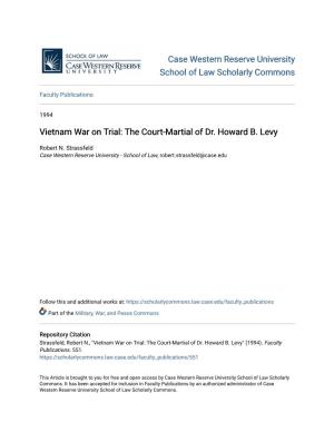 Vietnam War on Trial: the Court-Martial of Dr. Howard B. Levy