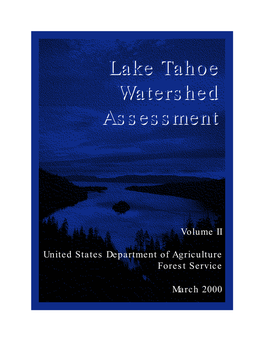 Lake Tahoe Watershed Assessment: Volume II