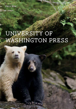 UNIVERSITY of WASHINGTON PRESS University of Washington Press Fall 2014