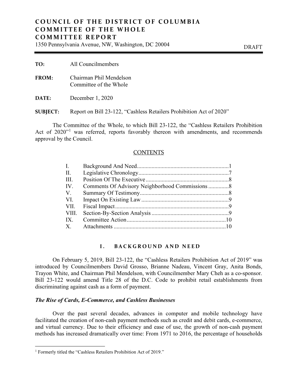 COUNCIL of the DISTRICT of COLUMBIA COMMITTEE of the WHOLE COMMITTEE REPORT 1350 Pennsylvania Avenue, NW, Washington, DC 20004 DRAFT