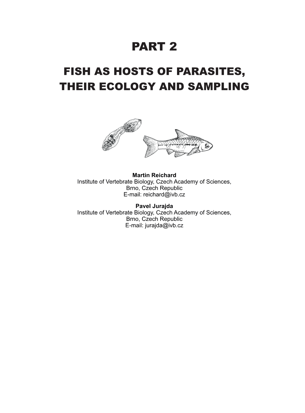 Fish As Hosts of Parasites, Their Ecology and Sampling