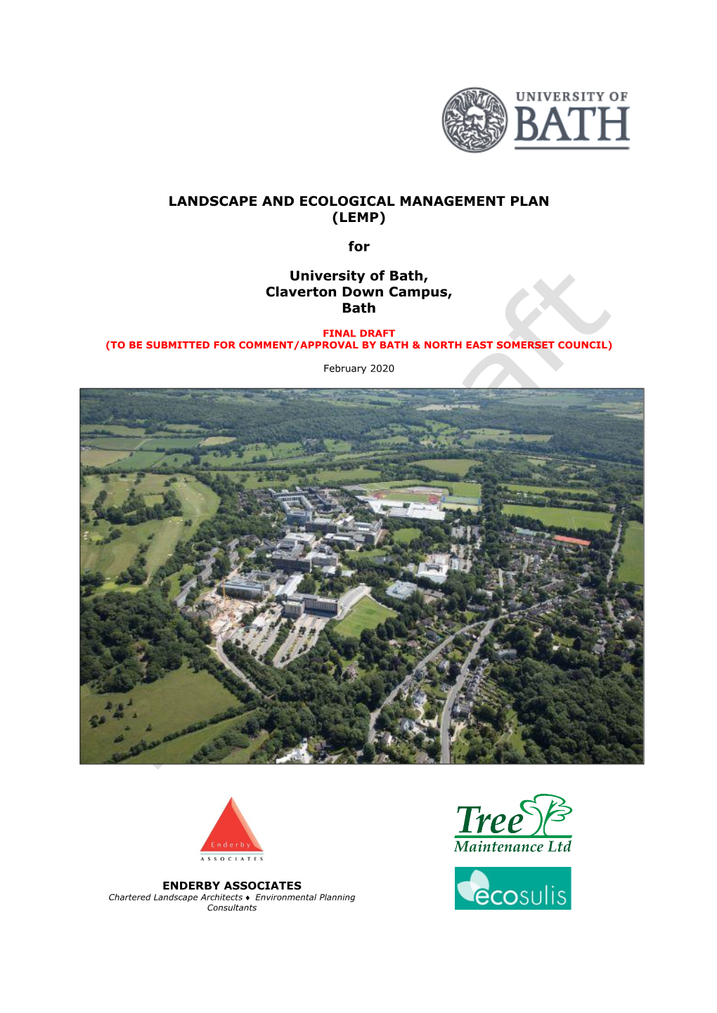 LANDSCAPE and ECOLOGICAL MANAGEMENT PLAN (LEMP) for University of Bath, Claverton Down Campus, Bath