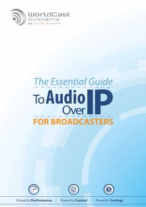 The Essential Guide to Audio Over IP for Broadcasters 2 5