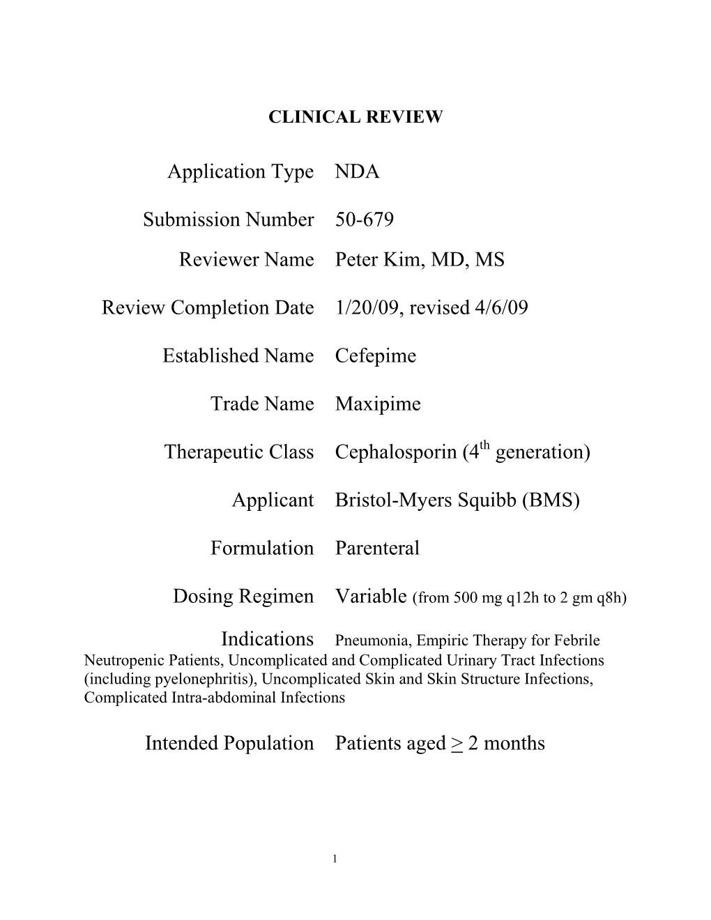 Application Type NDA Submission Number 50-679 Reviewer Name