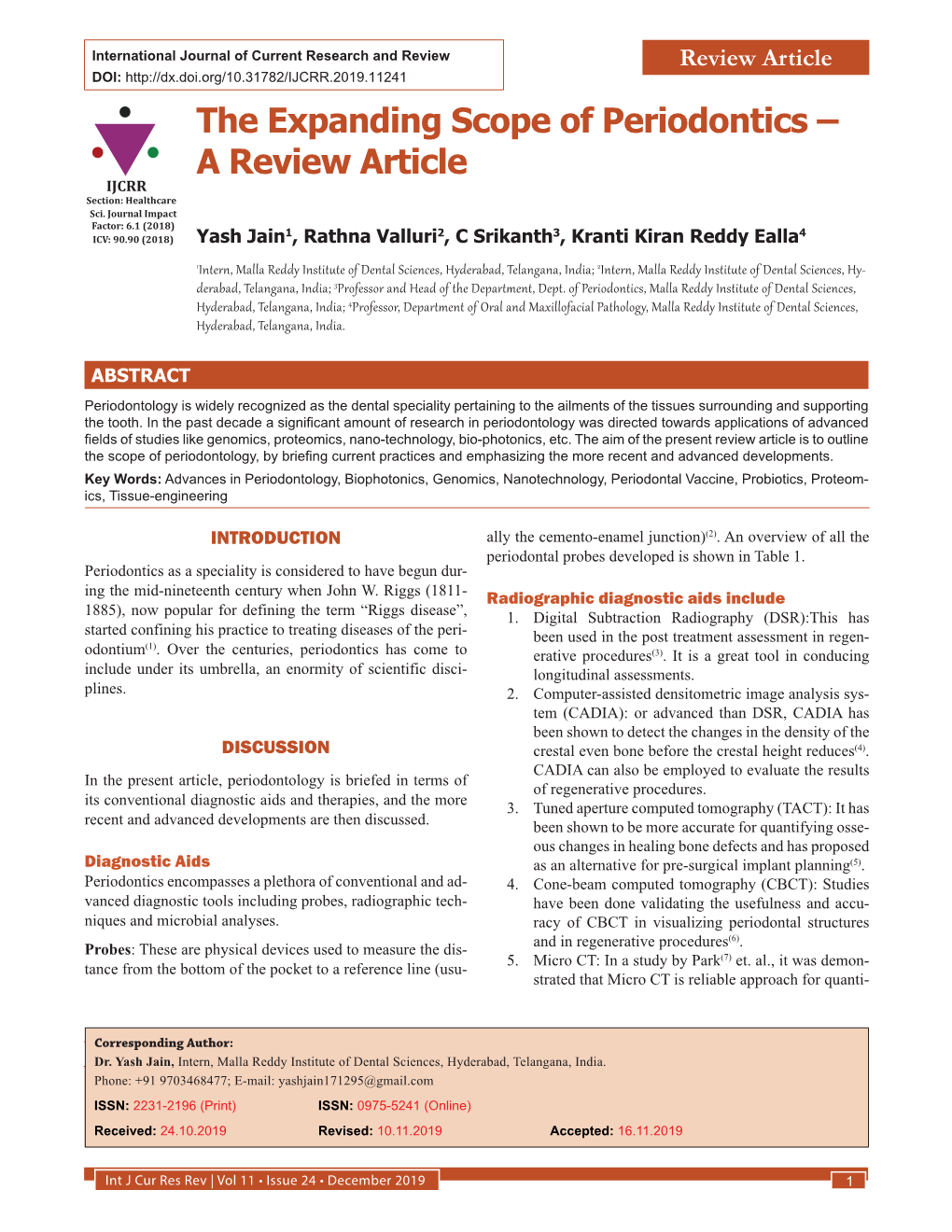 The Expanding Scope of Periodontics – a Review Article IJCRR Section: Healthcare Sci