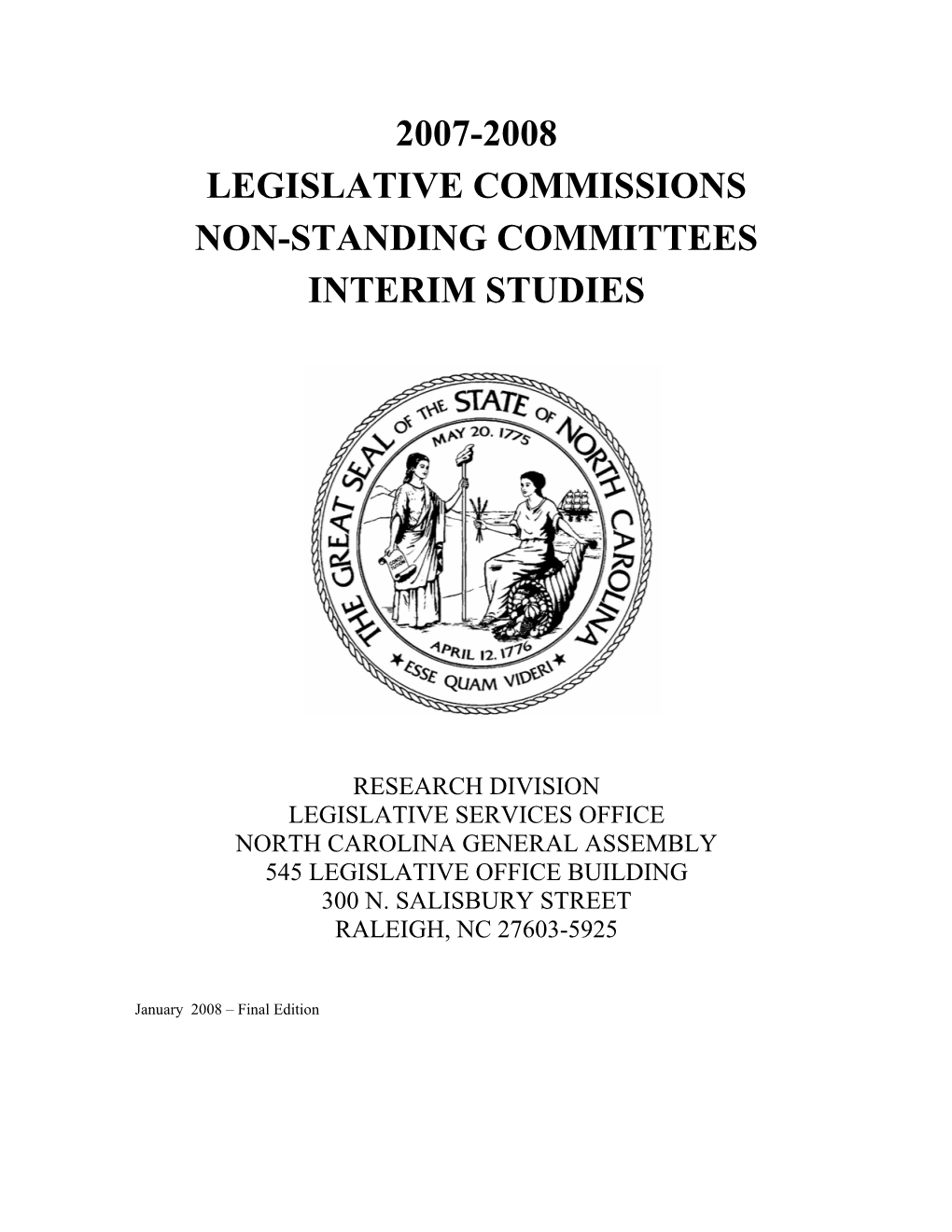 2007-2008 Legislative Commissions Non-Standing Committees Interim Studies