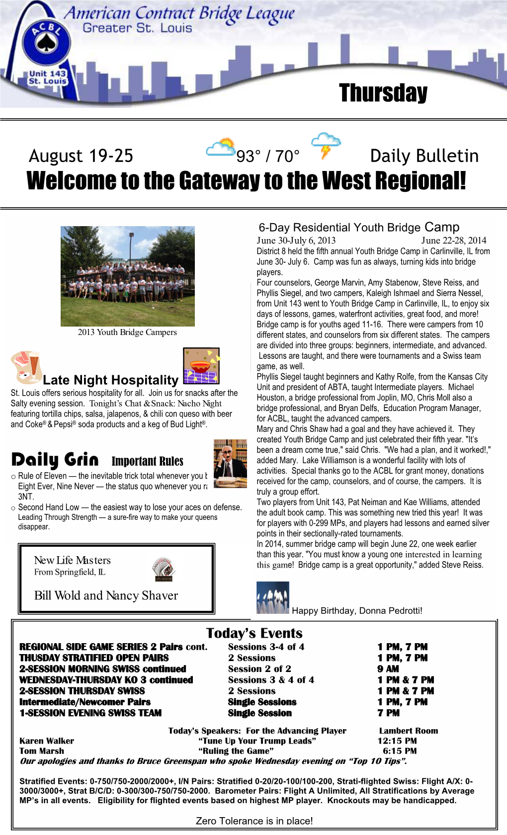 Thursday Welcome to the Gateway to the West Regional!