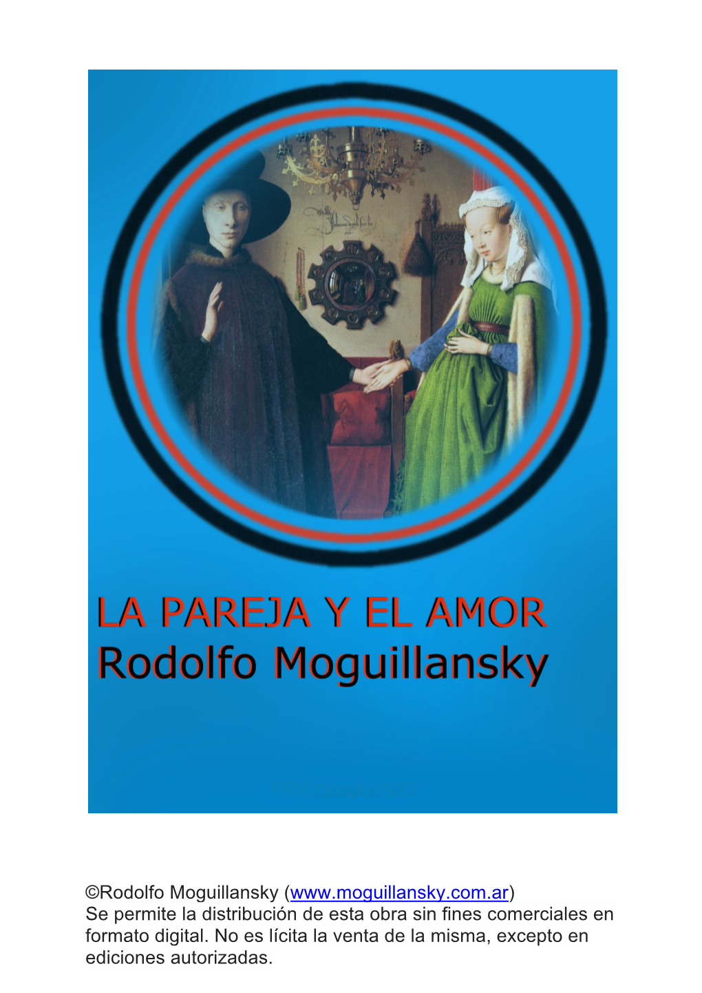 La Pareja Y El Amor (Moguillansky)
