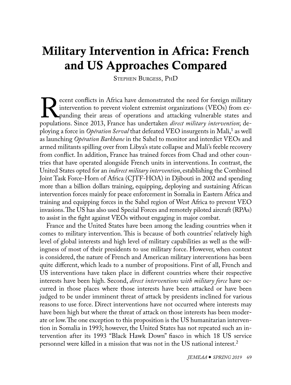 Military Intervention in Africa: French and US Approaches Compared Stephen Burgess, Phd