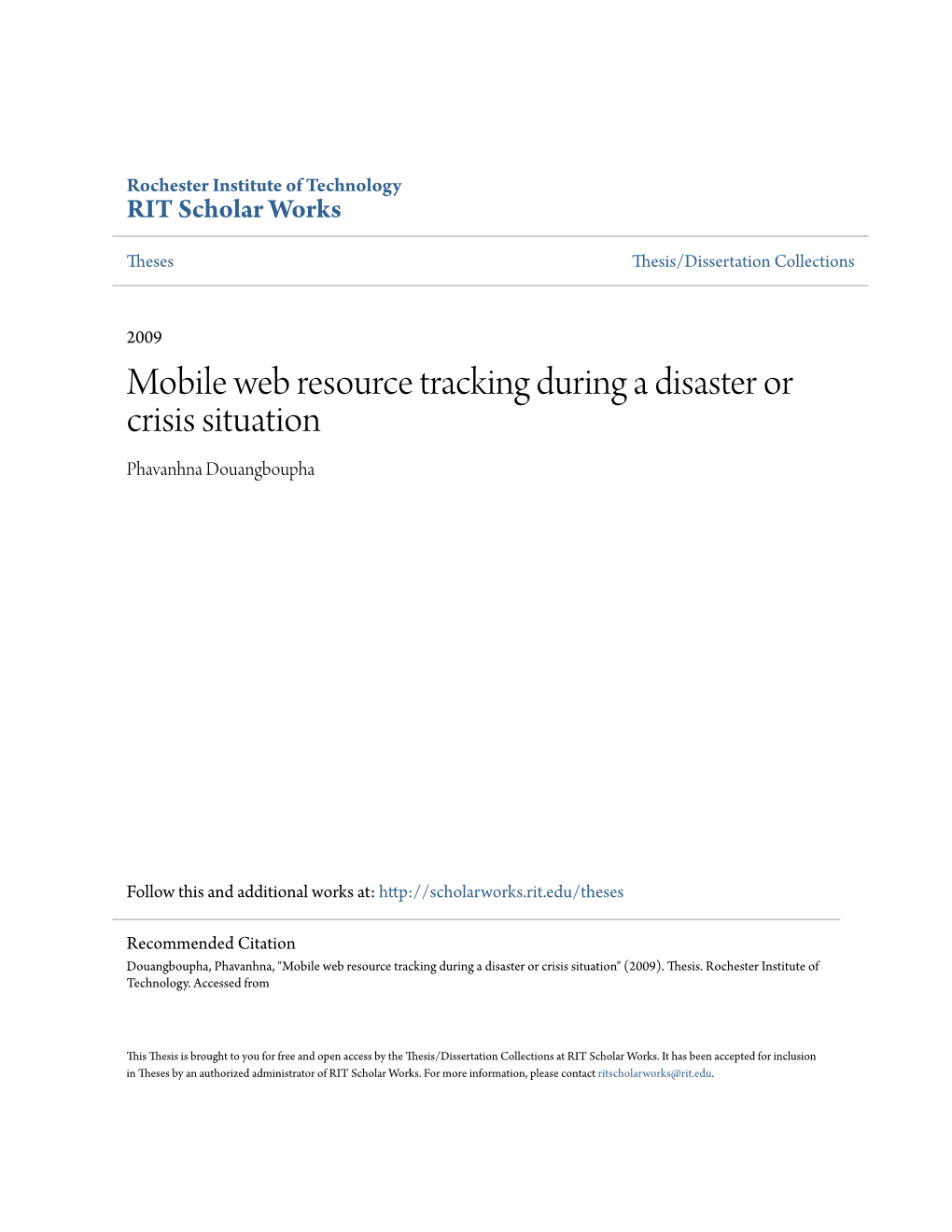 Mobile Web Resource Tracking During a Disaster Or Crisis Situation Phavanhna Douangboupha