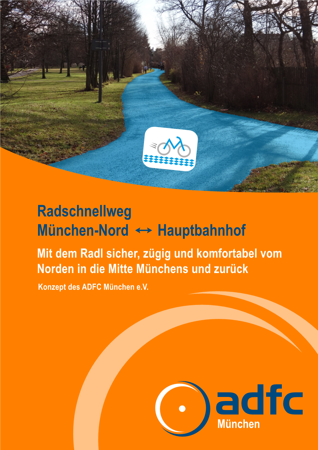 Radschnellweg München-Nord Hauptbahnhof Seite  Vorwort