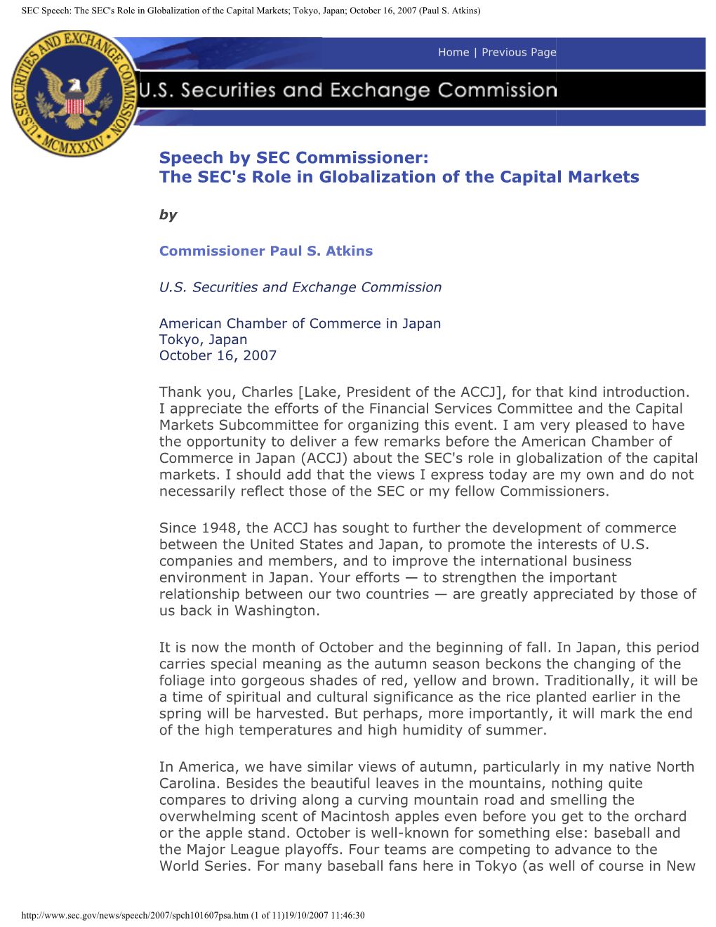 SEC Speech: the SEC's Role in Globalization of the Capital Markets; Tokyo, Japan; October 16, 2007 (Paul S