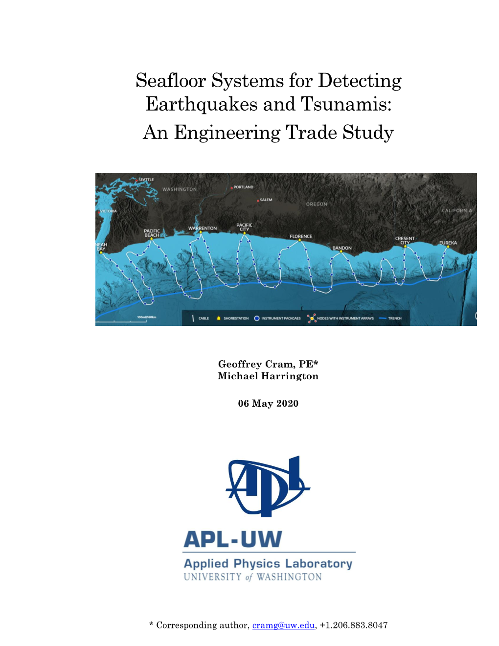 Seafloor Systems for Detecting Earthquakes and Tsunamis: an Engineering Trade Study