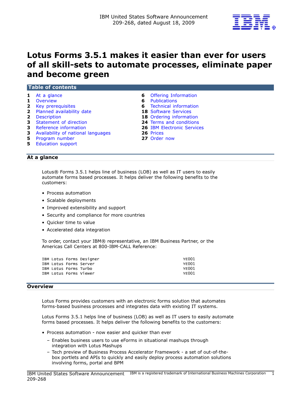 Lotus Forms 3.5.1 Makes It Easier Than Ever for Users of All Skill-Sets to Automate Processes, Eliminate Paper and Become Green