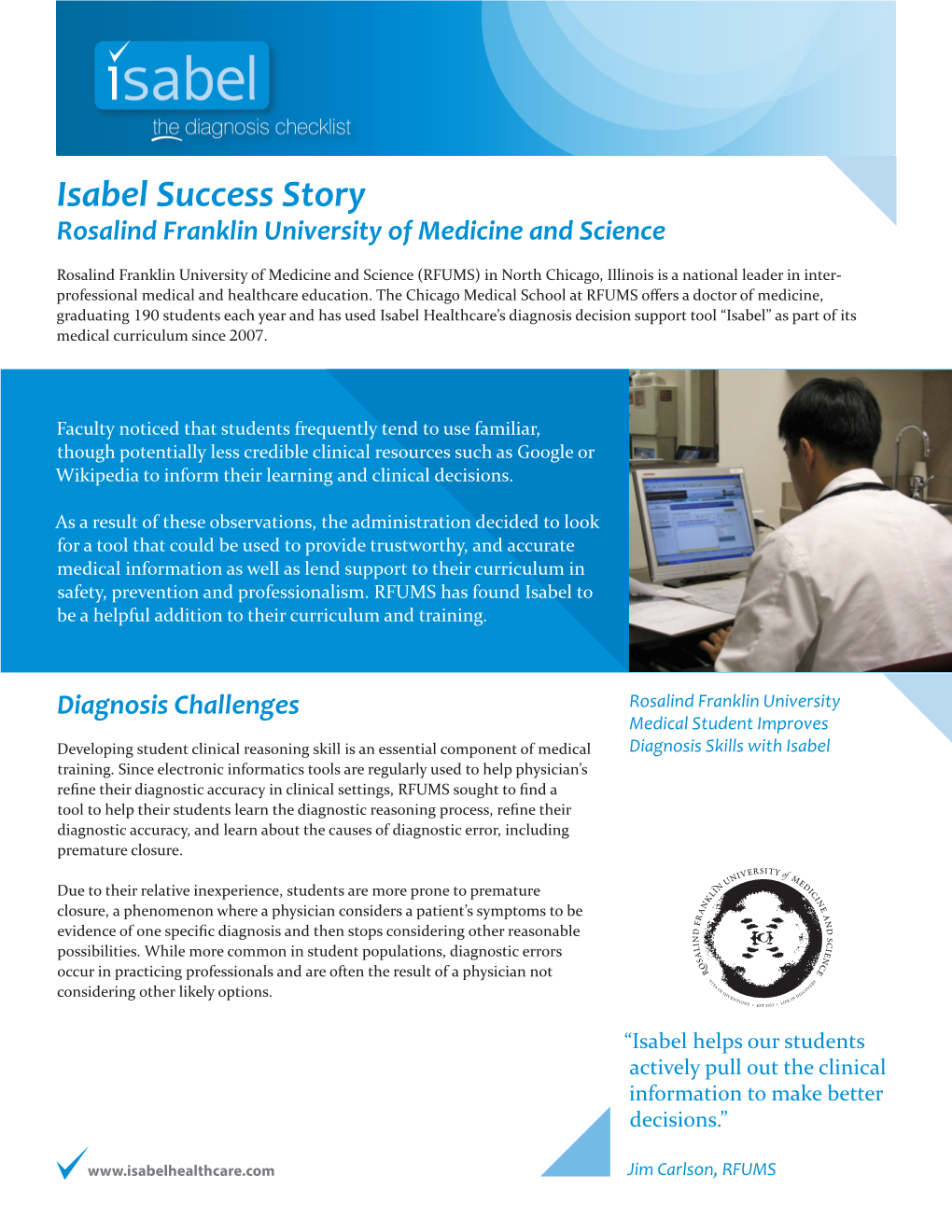 Isabel Success Story Rosalind Franklin University of Medicine and Science