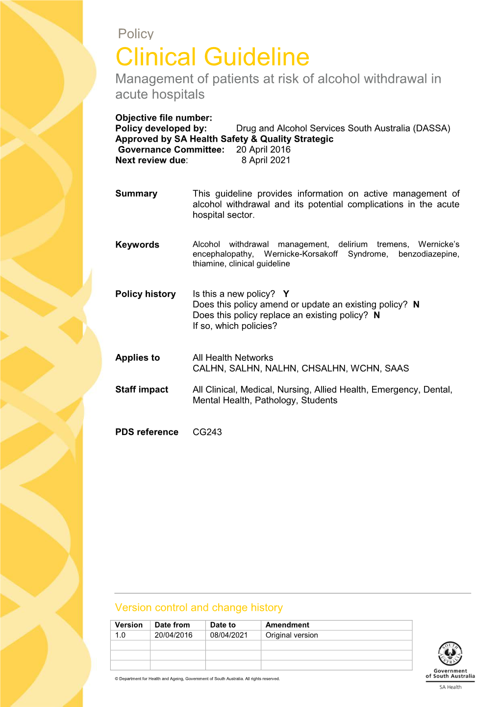 Clinical Guideline Management of Patients at Risk of Alcohol Withdrawal in Acute Hospitals