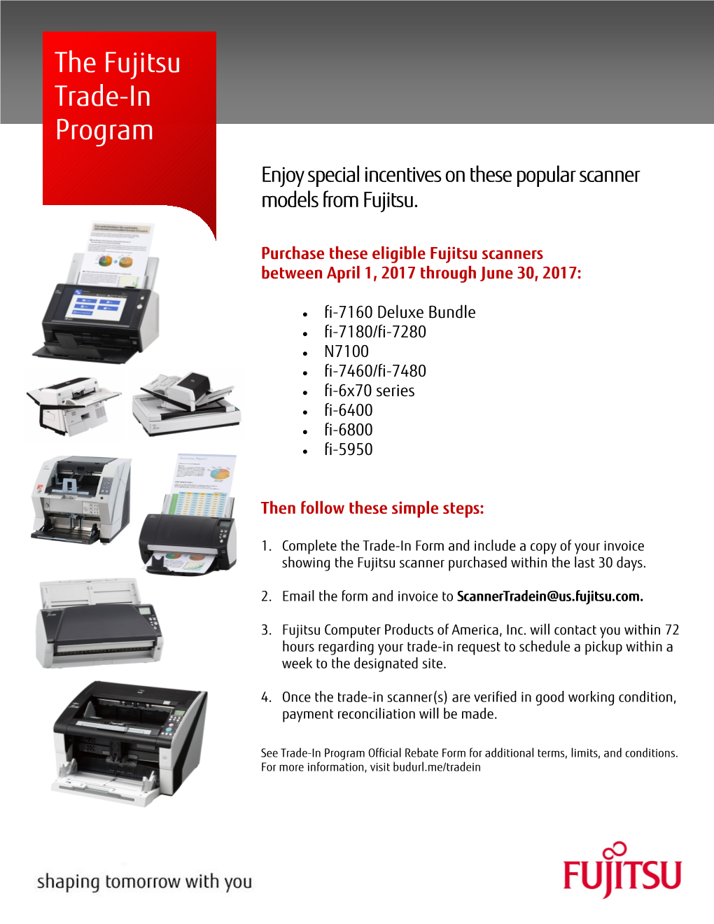 The Fujitsu Trade-In Program Enjoy Special Incentives on These Popular Scanner Models from Fujitsu