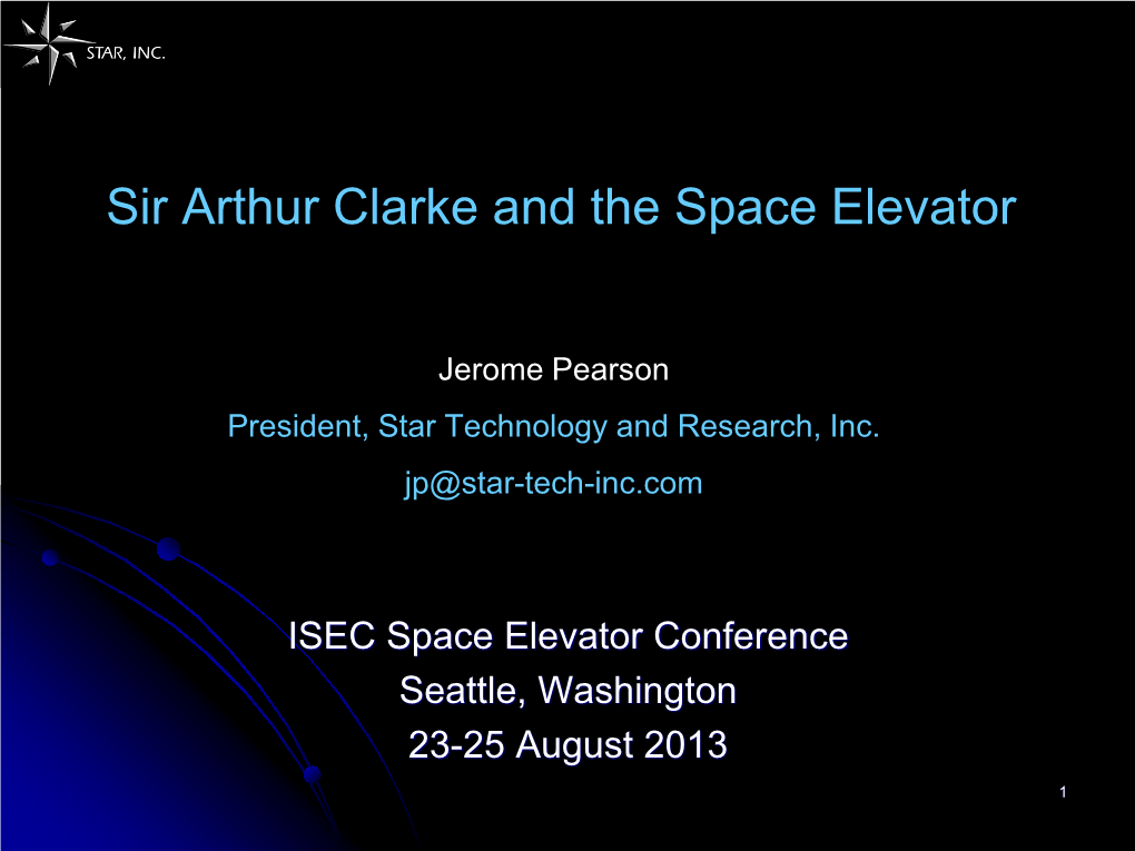 Sir Arthur Clarke and the Space Elevator